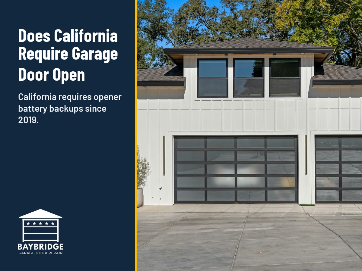 Does California Require Garage Door Opener Battery Backup?